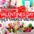 35 Of the Best Ideas for Romantic Valentines Day Gift Ideas for Her