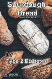 The 25 Best Ideas for sourdough Bread Diabetes