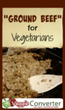 21 Ideas for Vegetarian Ground Beef Substitute